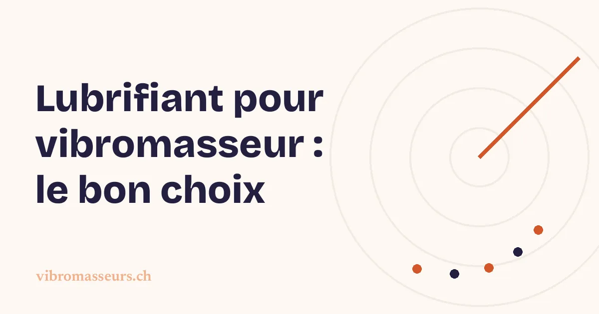 Lubrifiant pour vibromasseur
